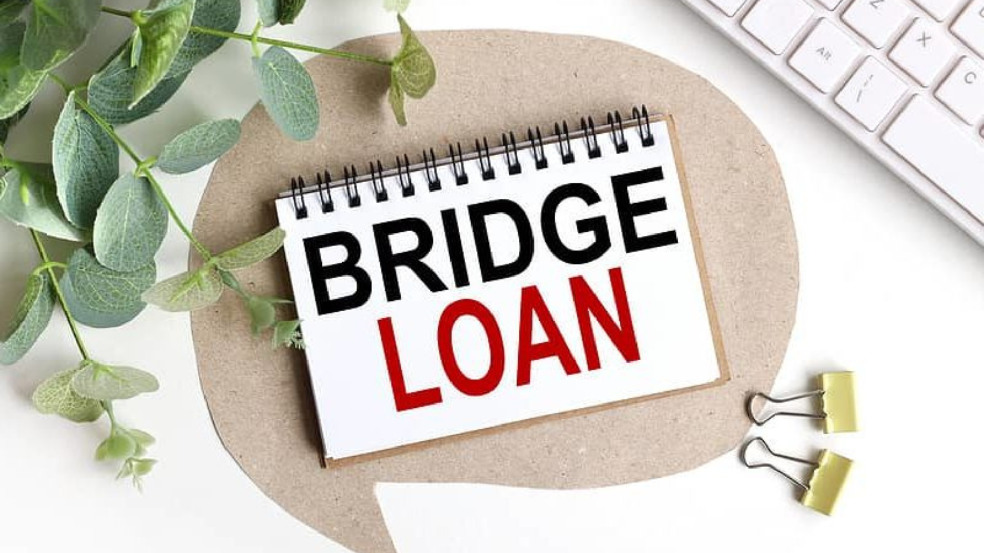 How To Handle Emergencies With Bridging Loan Solutions: From Crisis To Calm 1 What Is Bridge Financing | Mortgage Broker Store